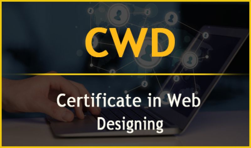 CERTIFICATE IN CERTIFICATE IN WEB DESIGNING  (CWD) ( S-AET002 )